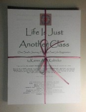 Life Is Just Another Class-One Soul's Journey Through Past Life Regression